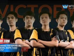 Update Ranking Tim Esport ML Dunia Terbaru, Siapa yang Nomor Satu?