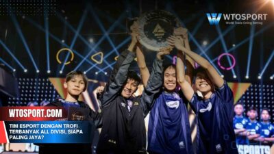 Tim Esport dengan Trofi Terbanyak All Divisi, Siapa Paling Jaya?