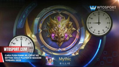 Cara Push Rank ML Cepat ke Mythic Solo Player di Season Terbaru 2025