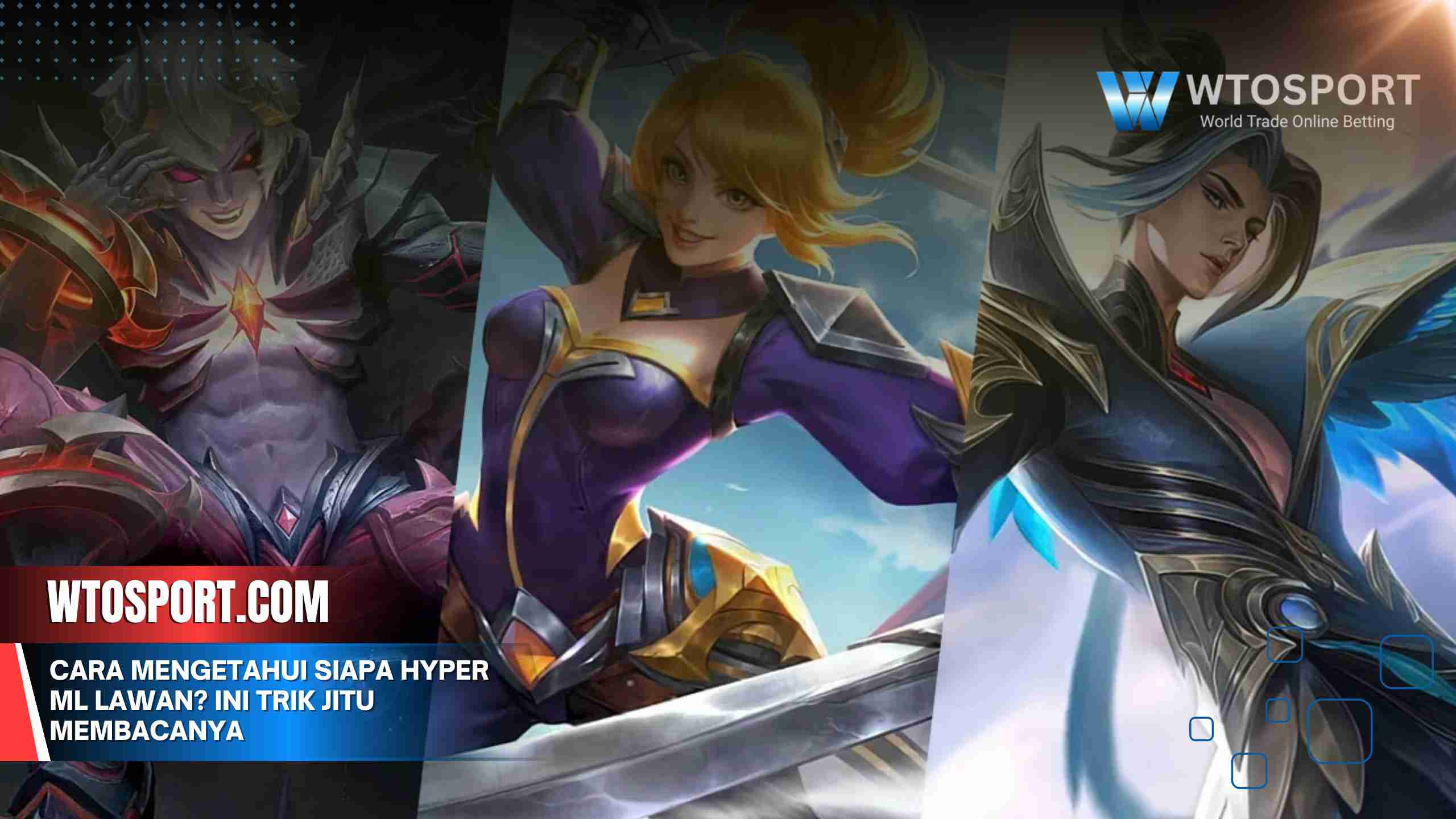 Cara Mengetahui Siapa Hyper ML Lawan? Ini Trik Jitu Membacanya