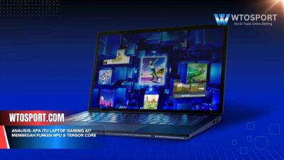 Analisis: Apa Itu Laptop Gaming AI? Membedah Fungsi NPU & Tensor Core