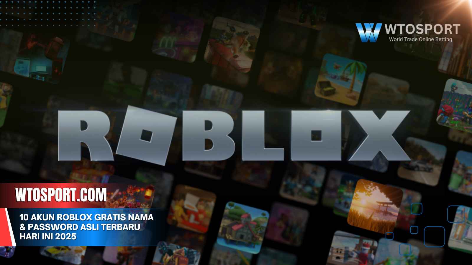 10 Akun Roblox Gratis Nama & Password Asli Terbaru Hari Ini 2025